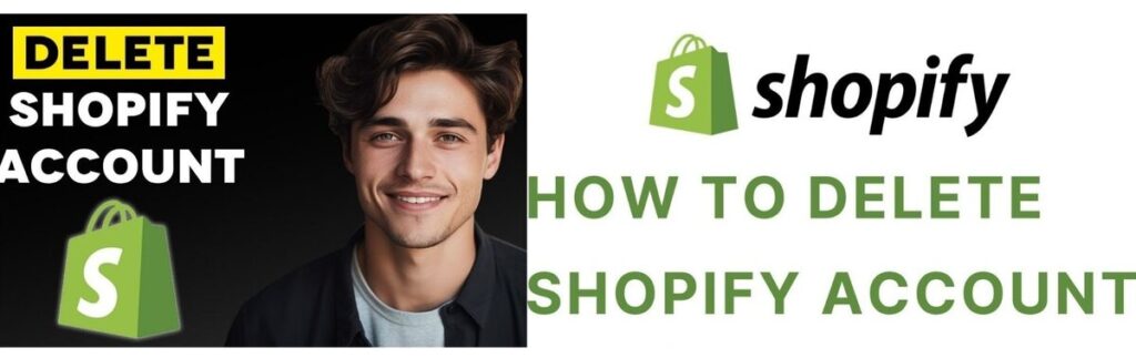 How to Delete a Shopify Account